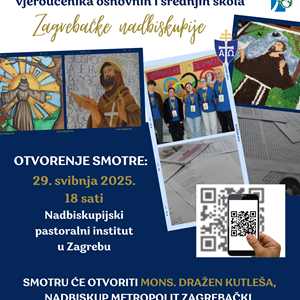 Smotra izvrsnosti vjeroučenika osnovnih i srednjih škola Zagrebačke nadbiskupije